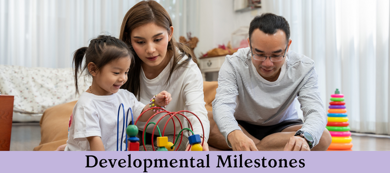 Developmental Milestones